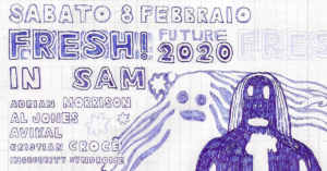 Fresh 8 Febbraio 2020 Sam Sampling Moods