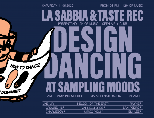 SAB 11.06.22 – La Sabbia e TASTE Rec: Design Dancing